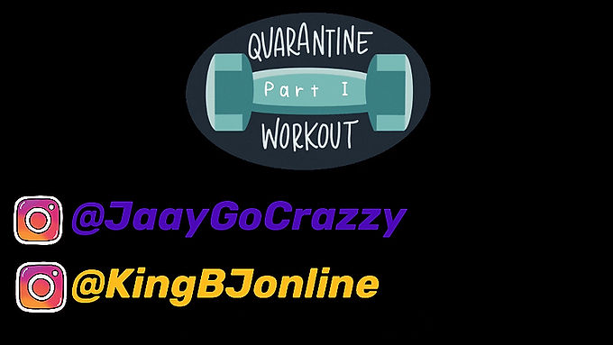 Quarantine Workout (Part I)